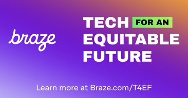 Braze Tech for an Equitable Future